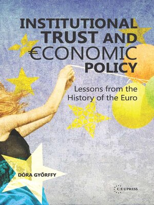 cover image of Institutional trust and economic policy